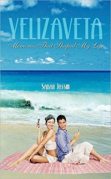 Cover for Sabah Jassim · Yelizaveta: Memories That Shaped My Life (Paperback Book) (2012)