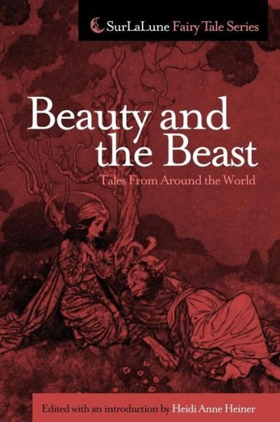 Cover for Heidi Anne Heiner · Beauty and the Beast Tales from Around the World (Surlalune Fairy Tale) (Paperback Book) (2013)