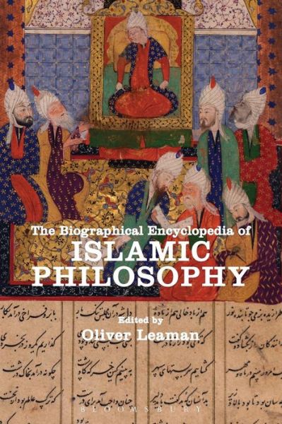 Cover for Oliver Leaman · The Biographical Encyclopedia of Islamic Philosophy (Paperback Book) (2015)