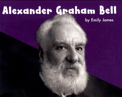 Cover for Emily James · Alexander Graham Bell (Gebundenes Buch) (2017)