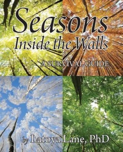Latoya Lane · Seasons Inside the Walls (Paperback Book) (2017)