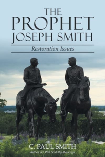 Cover for C Paul Smith · The Prophet Joseph Smith (Paperback Book) (2019)