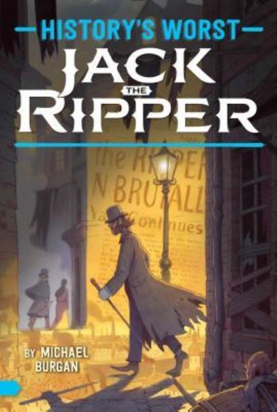 Cover for Michael Burgan · Jack the Ripper (Hardcover Book) (2017)