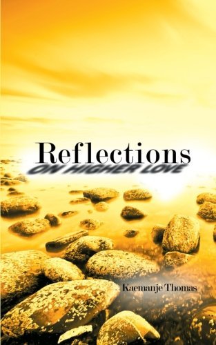 Cover for Kaemanje Thomas · Reflections on Higher Love (Taschenbuch) (2013)