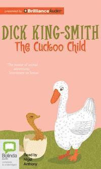 Cover for Dick King-smith · The Cuckoo Child (CD) (2015)