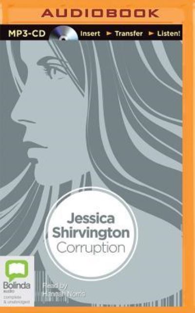 Cover for Jessica Shirvington · Corruption (MP3-CD) (2015)