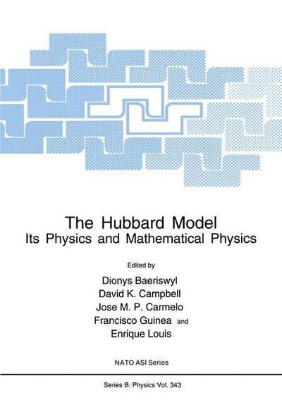 Cover for Dionys Baeriswyl · The Hubbard Model: Its Physics and Mathematical Physics (Softcover Reprint of the Origi) (Taschenbuch) [Softcover Reprint of the Original 1st Ed. 1995 edition] (2013)