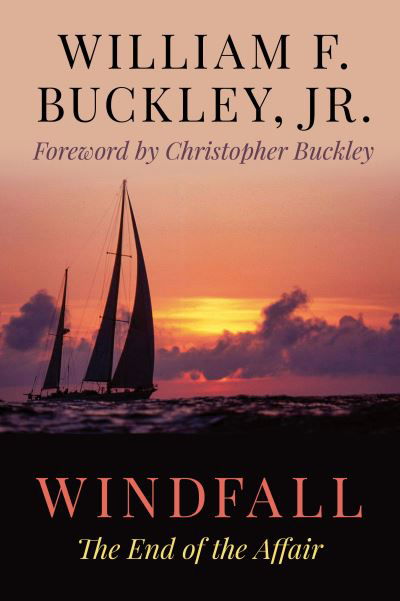 Buckley,, William F., Jr. · WindFall: The End of the Affair (Paperback Book) (2024)