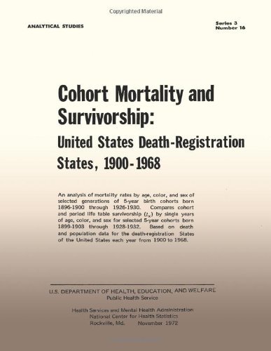 Cover for Public Health Service · Cohort Mortality and Survivorship: United States Death- Registration States, 1900-1968 (Pocketbok) (2013)
