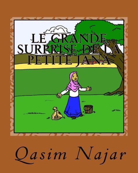 Cover for Qasim Najar · Le Grande Surprise De La Petite Jana (Paperback Bog) (2014)