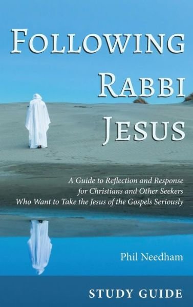 Cover for Phil Needham · Following Rabbi Jesus, Study Guide (Book) (2018)