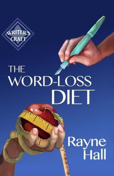 Cover for Rayne Hall · The Word-loss Diet (Paperback Book) (2014)