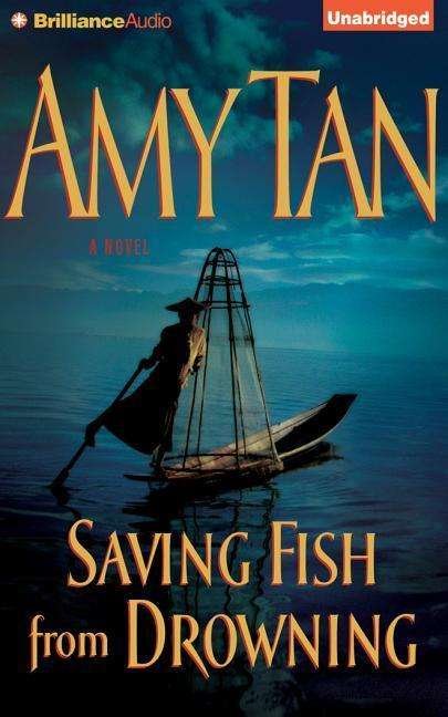 Cover for Amy Tan · Saving Fish from Drowning (CD) (2015)