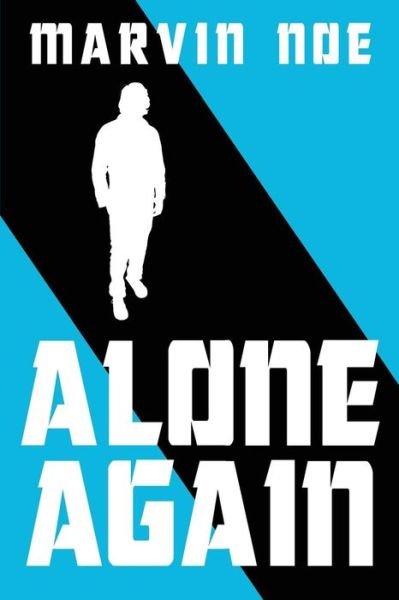 Cover for Marvin Noe · Alone Again (Paperback Book) (2014)