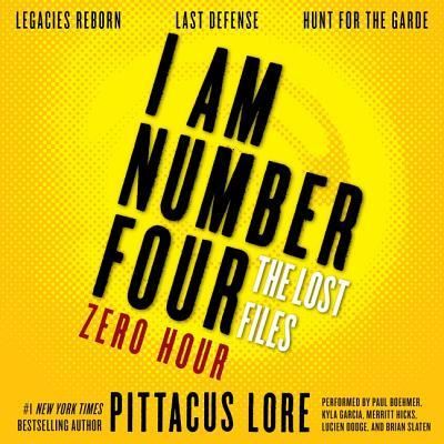 Cover for Pittacus Lore · I Am Number Four : The Lost Files : Zero Hour Lib/E (CD) (2016)