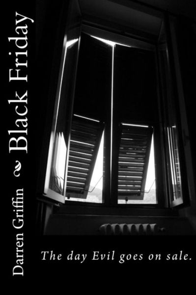 Cover for Darren Griffin · Black Friday: the Fourth Collection of Short Horror Stories (Paperback Book) (2015)