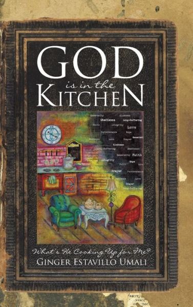 Cover for Ginger Estavillo Umali · God is in the Kitchen (Hardcover Book) (2015)