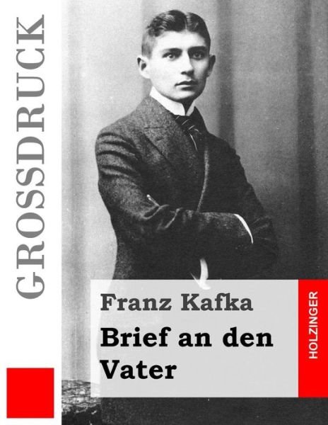Cover for Franz Kafka · Brief an den Vater (Grossdruck) (Pocketbok) (2015)