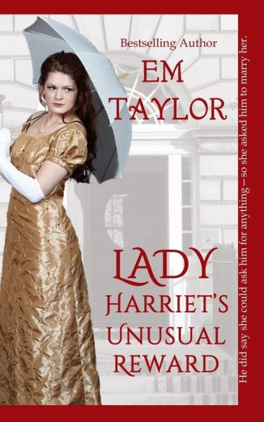 Cover for Em Taylor · Lady Harriet's Unusual Reward (Pocketbok) (2015)