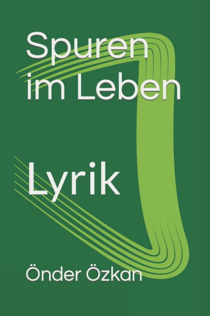 Cover for OEnder OEzkan · Spuren im Leben (Paperback Book) (2017)