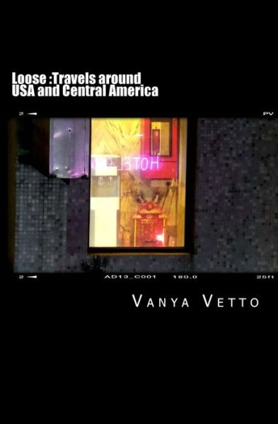 Cover for Vanya Vetto · Loose (Paperback Book) (2016)