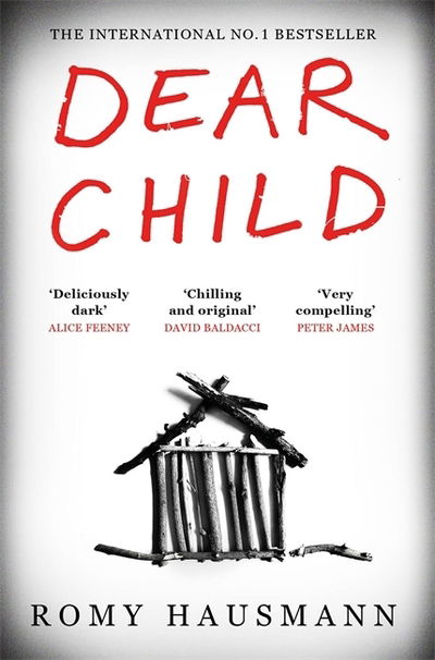 Cover for Romy Hausmann · Dear Child: The twisty thriller that starts where others end (Inbunden Bok) (2020)