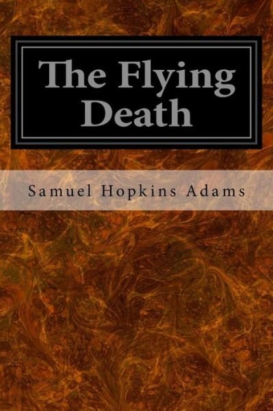 Cover for Samuel Hopkins Adams · The Flying Death (Paperback Book) (2016)