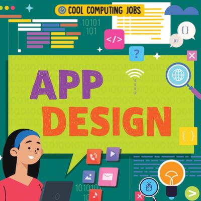 App Design - Nancy Dickmann - Books - Greenhaven Publishing LLC - 9781534546448 - December 30, 2023