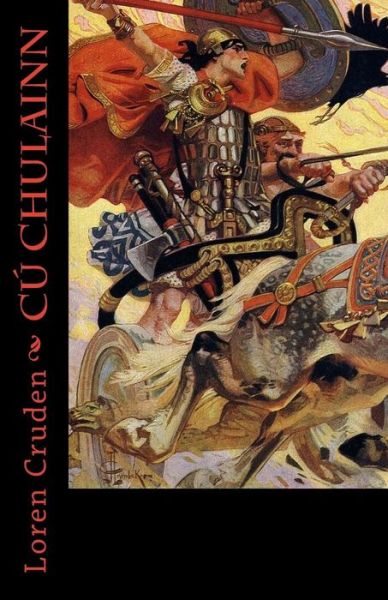 Cover for Loren Cruden · Cu Chulainn (Paperback Book) (2016)