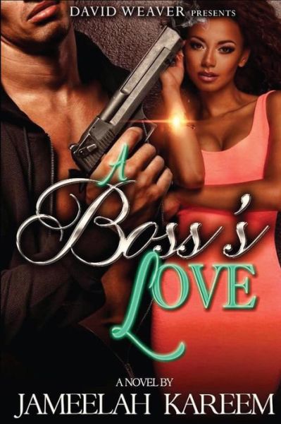 Cover for Jameelah Kareem · A Boss's Love (Paperback Book) (2017)