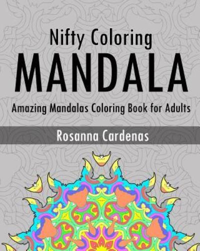 Cover for Rosanna Cardenas · Nifty Coloring (Paperback Book) (2017)