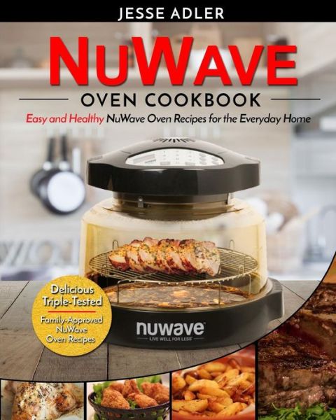 Cover for Jesse Adler · Nuwave Oven Cookbook (Paperback Book) (2017)