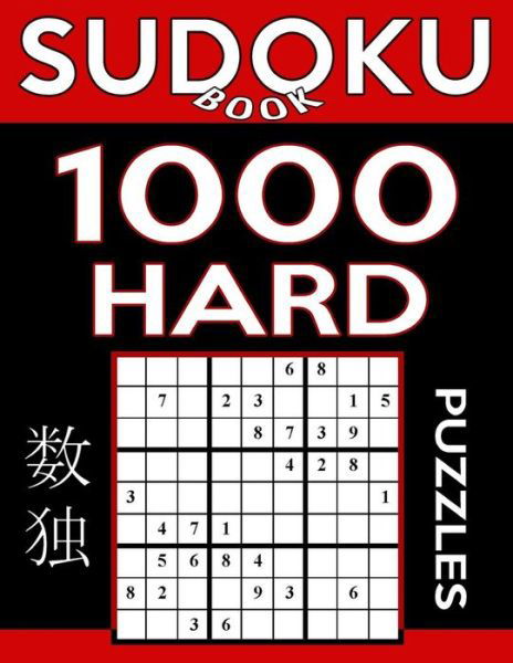 Sudoku Book 1,000 Hard Puzzles - Sudoku Book - Books - Createspace Independent Publishing Platf - 9781542891448 - February 2, 2017