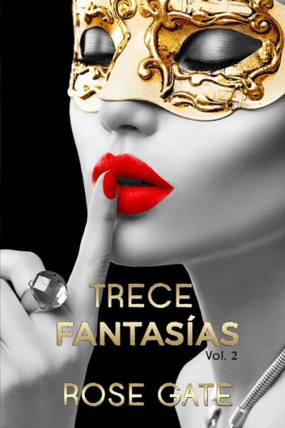 Cover for Rose Gate · Trece Fantasias Vol.2 (Paperback Book) (2017)