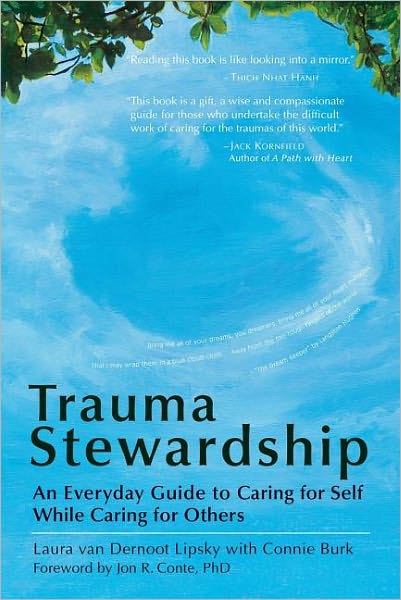 Cover for Laura Van Dernoot Lipsky · Trauma Stewardship: An Everyday Guide to Caring for Self While Caring for Others (Paperback Book) (2009)