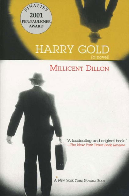 Cover for Millicent Dillon · Harry Gold (Paperback Book) [Reissue edition] (2002)