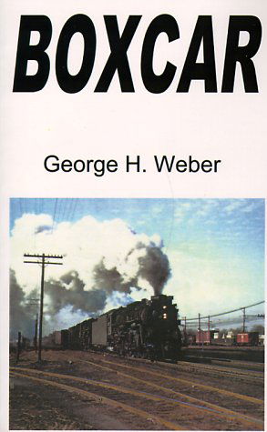 Cover for George H. Weber · Boxcar (Paperback Book) (2000)