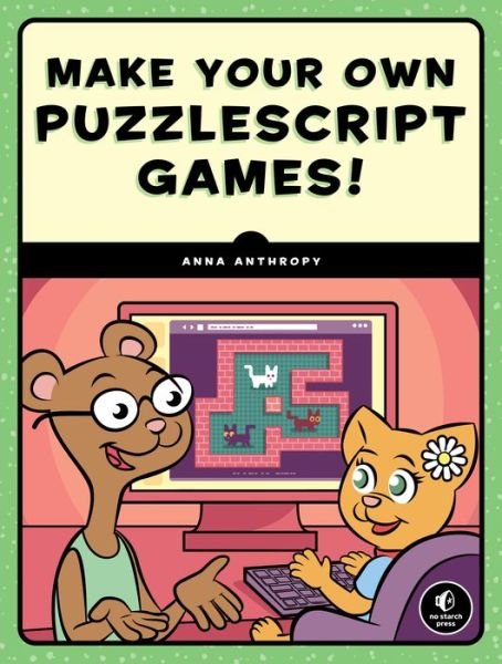 Cover for Anna Anthropy · Make Your Own Puzzlescript Games (Paperback Book) (2019)