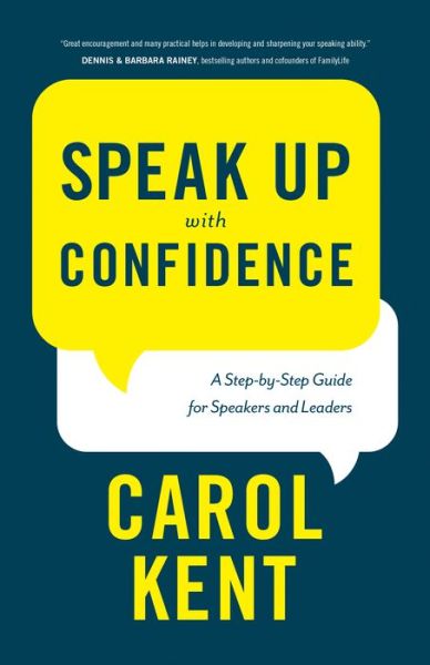 Cover for Carol Kent · Speak Up With Confidence (Paperback Book) [Rev Upd edition] (2007)