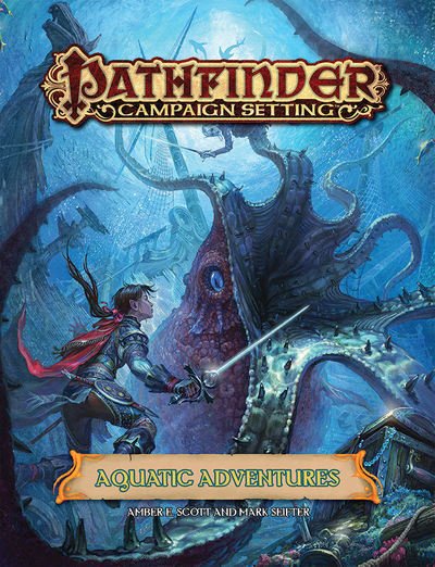 Cover for Paizo Staff · Pathfinder Campaign Setting: Aquatic Adventures (Taschenbuch) (2017)