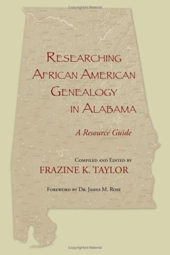 Cover for Frazine K. Taylor · Researching African American Genealogy in Alabama: a Resource Guide (Pocketbok) (2008)
