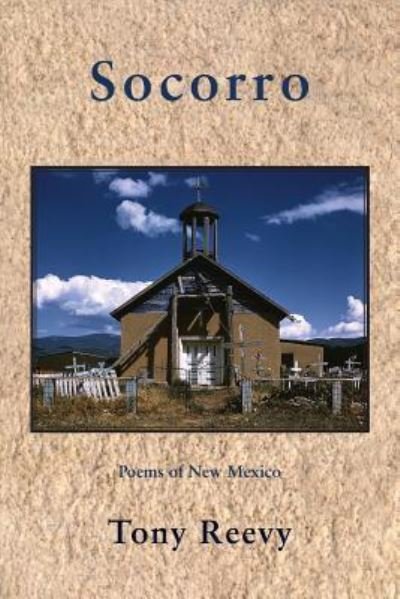 Cover for Tony Reevy · Socorro Poems of New Mexico (Paperback Book) (2017)