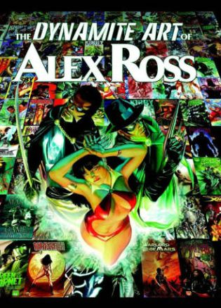 Cover for Alex Ross · The Dynamite Art of Alex Ross (Hardcover Book) (2011)