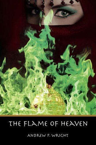 Cover for Andrew P. Wright · The Flame of Heaven (Pocketbok) (2008)