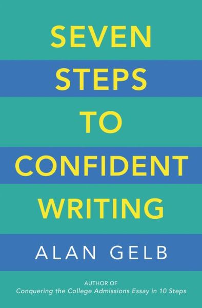 Cover for Alan Gelb · Seven Steps to Confident Writing (Paperback Book) (2019)