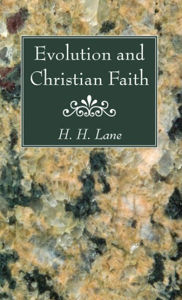 Cover for H. H. Lane · Evolution and Christian Faith (Paperback Book) (2011)