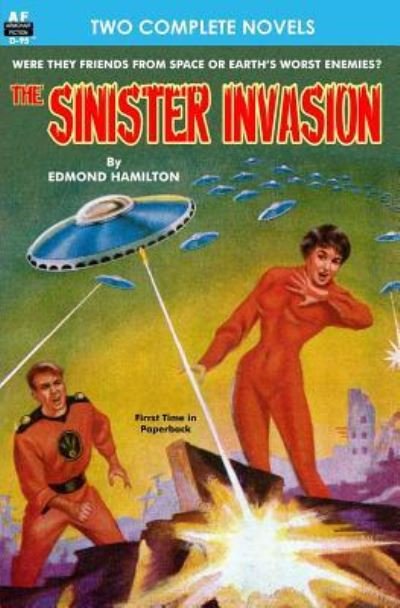 Cover for Edmond Hamilton · Sinister Invasion, The, &amp; Operation Terror (Paperback Bog) (2013)