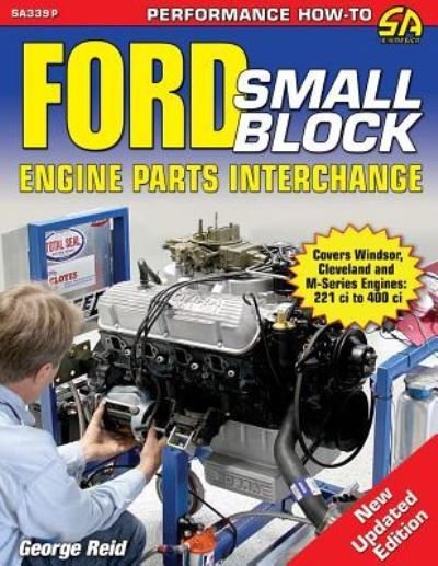 Cover for George Reid · Ford Small-Block Engine Parts Interchange (Paperback Book) (2015)