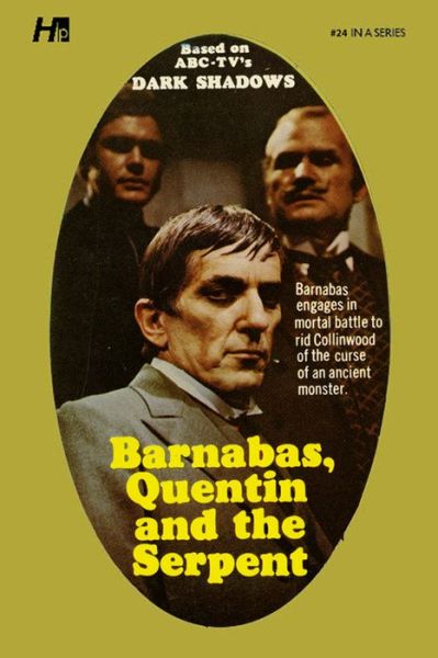 Cover for Marylin Ross · Dark Shadows the Complete Paperback Library Reprint Book 24: Barnabas, Quentin and the Serpent (Paperback Book) (2021)