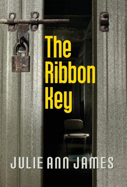 Cover for Julie Ann James · The Ribbon Key (Gebundenes Buch) (2020)